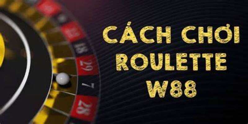 Roulette W88| Khám Phá Vòng Quay Đổi Thưởng Đỉnh Nhất 2024